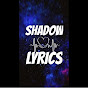 Shadow lyrics