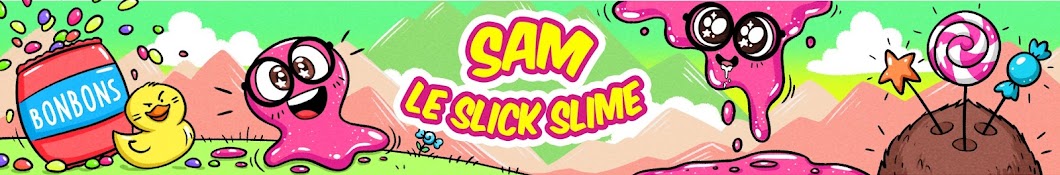 SAM le SLICK SLIME Banner