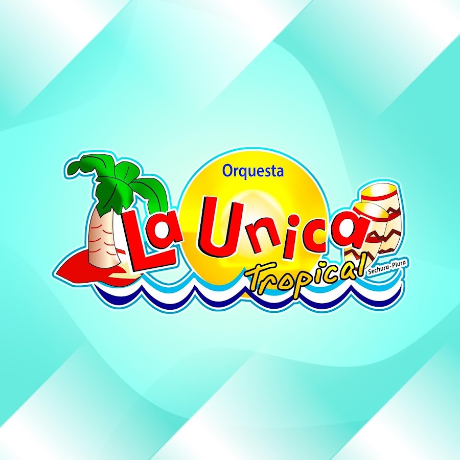 La Unica Tropical @LaUnicaTropical