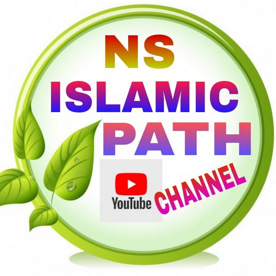 NS ISLAMIC PATH @nsislamicpath