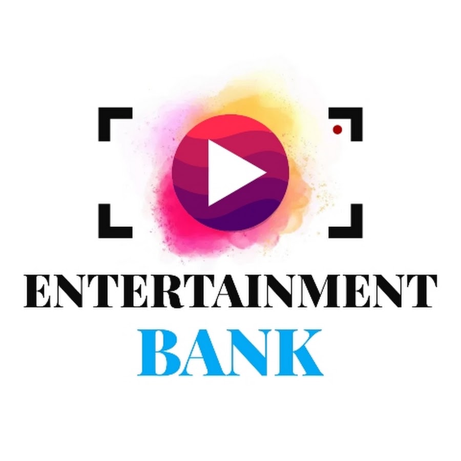 ENTERTAINMENT BANK - YouTube ENTERTAINMENT BANK