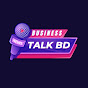 Business Talk BD