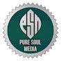 PURE SOUL MEDIA