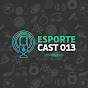 ESPORTE CAST 013