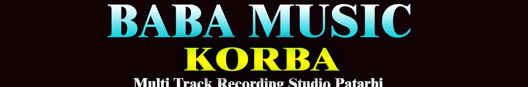 Baba Music Korba