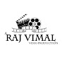 Raj Vimal Video Production