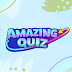 Amazing Quiz