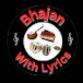 Bhajan With Lyrics