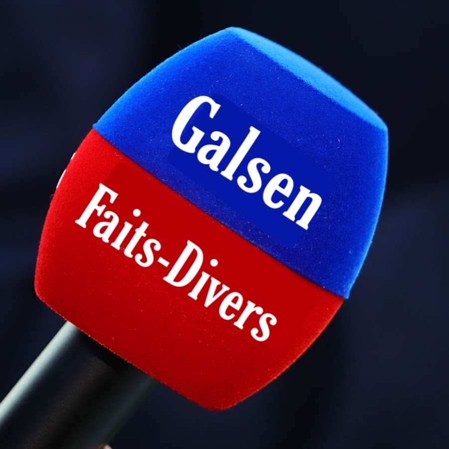 Galsen Faits-Divers