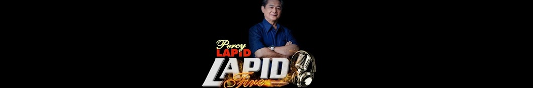 LAPID FIRE ni Percy Lapid Banner