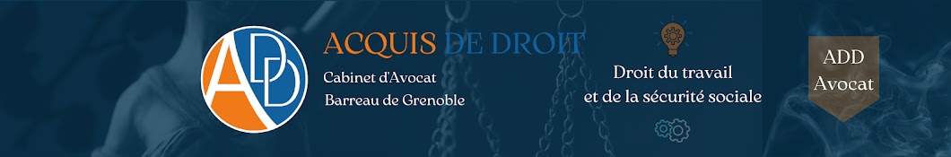 ACQUIS DE DROIT (ADD AVOCAT)