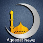 Aqeedat News