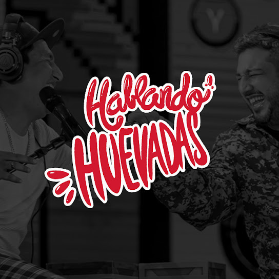 Hablando Huevadas