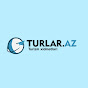 TurlarAz - Turlar Turizm Elanlari