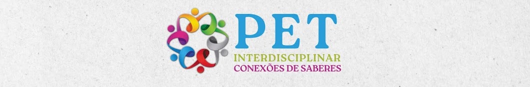 Pet Interdisciplinar Conexões de Saberes