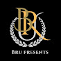 BRU PRESENTS