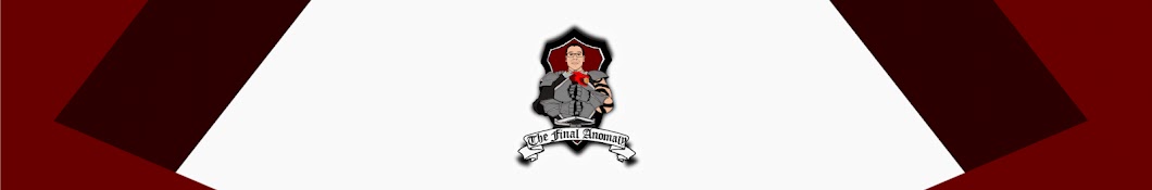 The Final Anomaly Banner