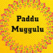 Paddu Muggulu 