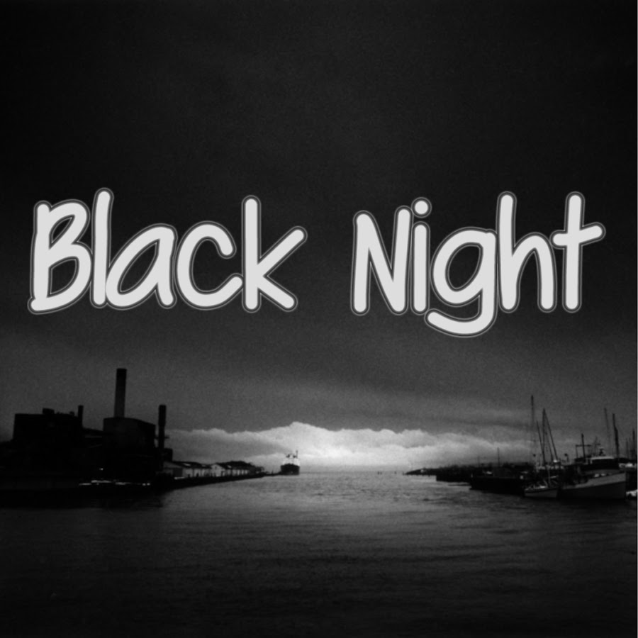 Песня черный на английском. Black Night. Надпись Black Night. Black to Night. Чёрная ночь по английски.