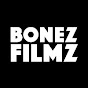 BONEZ FILMZ