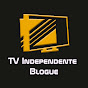 TV Independente blogue