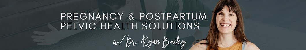 Pregnancy & Postpartum Pelvic Health Solutions