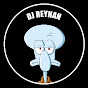 DJ REYHAN