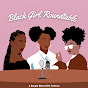 Black Girl Roundtable