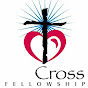 CROSS FELLOWSHIP