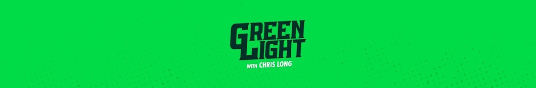 Green Light with Chris Long Banner