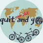 Quit and Go