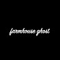 farmhouse ghost