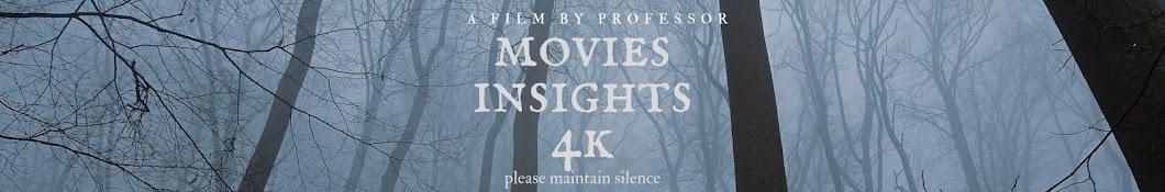 movies insights 4k