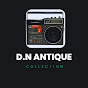 D.N ANTIQUE   COLLECTION 📻