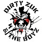 Dirty Zuk & the Boyz