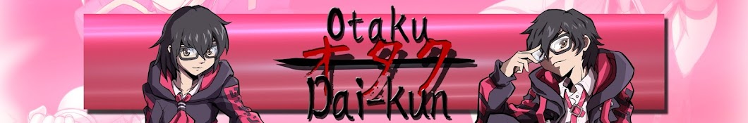 OtakuDaiKun Banner