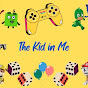 The Kid in Me