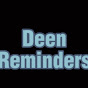 Deen Reminders
