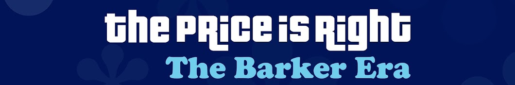 The Price Is Right: The Barker Era Banner