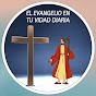 El evangelio en tu vida diaria