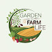 Garden to Farm Life