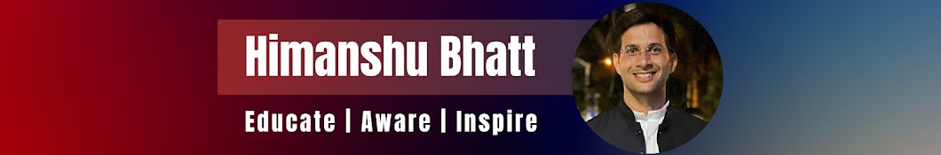 Himanshu Bhatt Banner