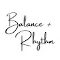 Balance + Rhythm
