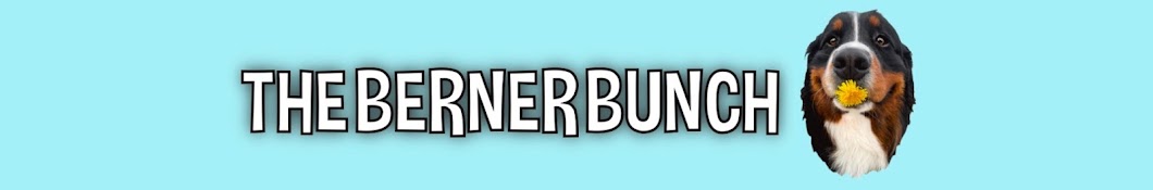 The Berner Bunch Banner