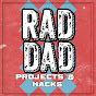 Rad Dad Projects and Hacks