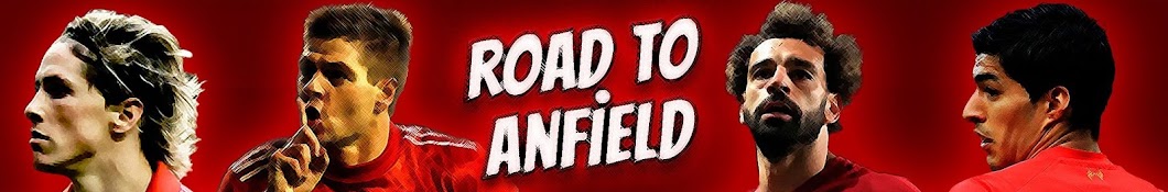 Road to Anfield