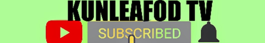 kunleafod Tv Banner