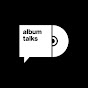 Album Talks