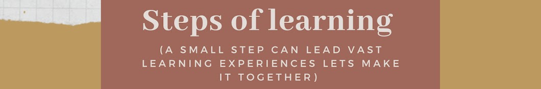 Steps of Learning