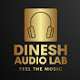 Dinesh Audio Lab